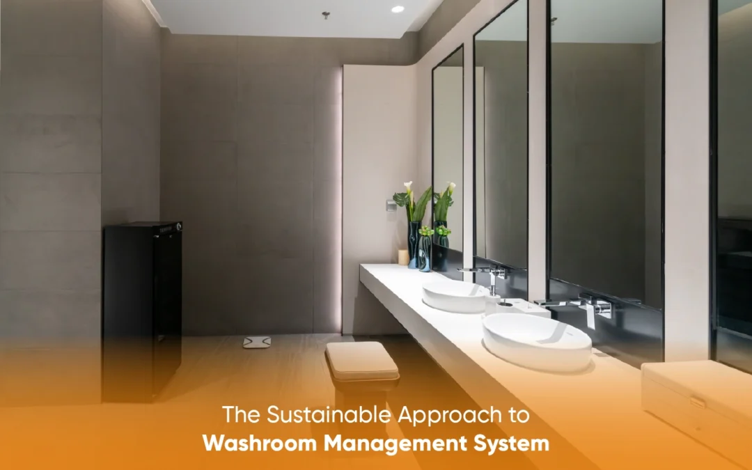 The-Sustainable-Approach to Washroom Management System